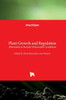 Plant Growth And Regulation : Alterations To Sustain Unfavorable Conditions
