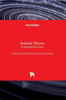 Seismic Waves : Probing Earth System