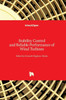 Stability Control And Reliable Performance Of Wind Turbines