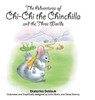 The Adventures Of Chi-Chi The Chinchilla And The Three Worlds