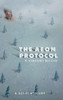 The Aeon Protocol : A Science Fiction Mystery