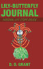 Lily-Butterfly Journal : Personal Life Story Review