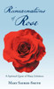 Reincarnations Of Rose : A Spiritual Quest Of Many Lifetimes