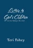 Letters To God'S Children : Are You Talking To Me, God?