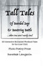 Tall Tales : Tall Tales Of Bisonbear & Schnauzerworm And Tall Tales Of Bearded Sage & Bantering Battle.