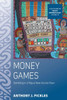 Money Games : Gambling In A Papua New Guinea Town