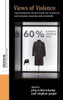 Views Of Violence : Representing The Second World War In German And European Museums And Memorials