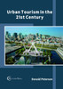 Urban Tourism In The 21St Century