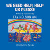 We Need Help, Help Us Please