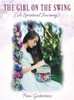 The Girl On The Swing (A Spiritual Journey)