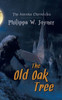 The Anouka Chronicles : The Old Oak Tree