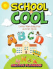 School Is Cool Letter Matching Fun Activity Book
