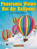 Panoramic Views Hot Air Balloons Coloring Book