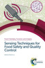 Sensing Techniques For Food Safety And Quality Control : Sensing Techniques For Food Safety And Quality Control