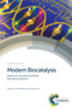 Modern Biocatalysis : Advances Towards Synthetic Biological Systems