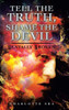 Tell The Truth, Shame The Devil : Mentally Broken
