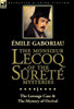 The Monsieur Lecoq Of The Sûreté Mysteries : Volume 1-The Lerouge Case & The Mystery Of Orcival