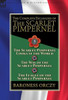 The Complete Escapades Of The Scarlet Pimpernel : Volume 5-The Scarlet Pimpernel Looks At The World, The Way Of The Scarlet Pimpernel & The League Of The Scarlet Pimpernel