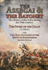 The Assegai And The Bayonet : The History Of The Zulus During The 19Th Century-The Story Of The Zulus By J. Y. Gibson, With Two Zulu Accounts Of The Battle Of Isandhlwana By Bertram Mitford