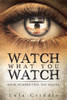 Watch What You Watch : Book Number Two: The Sequel