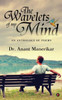 The Wavelets Of My Mind : An Anthology Of Poems