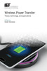 Wireless Power Transfer : Theory, Technology, And Applications