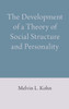 The Development Of A Theory Of Social Structure And Personality