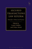 Secured Transactions Law Reform : Principles, Policies And Practice