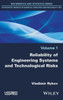 Reliability Of Engineering Systems And Technological Risk