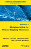 Metaheuristics For Vehicle Routing Problems