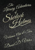 The Literary Adventures Of Sherlock Holmes Volumes 1 And 2
