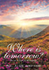 Where Is Tomorrow? : The Ray Of Hope For All Mankind.