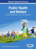 Public Health And Welfare : Concepts, Methodologies, Tools, And Applications, Vol 1