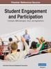 Student Engagement And Participation : Concepts, Methodologies, Tools, And Applications, Vol 2