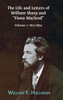 The Life And Letters Of William Sharp And Fiona Macleod : Volume I: 1855-1894