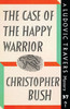 The Case Of The Happy Warrior : A Ludovic Travers Mystery