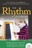 The Rhythm Of Learning : Discovering The Power Of Music In Montessori Education