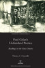Paul Celan'S Unfinished Poetics : Readings In The Sous-Oeuvre