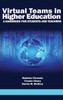 Virtual Teams In Higher Education : A Handbook For Students And Teachers