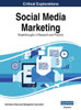 Social Media Marketing : Breakthroughs In Research And Practice, Vol 1