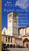 More Ancients Of Assisi (Book Ii) : From The Basilica Of Saint Francis To The Rocca Maggiore