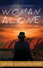 Woman Alone : A Six-Month Journey Through The Australian Outback