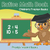 Ratios Math Book Children'S Fraction Books