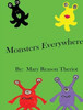 Monsters Everywhere