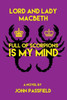 Lord And Lady Macbeth : Full Of Scorpions Is My Mind