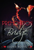 Premonition Bridge