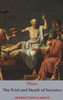 The Trial And Death Of Socrates : Euthyphro, The Apology Of Socrates, Crito, And Phædo