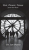 Past, Present, Future : Stories That Haunt