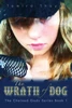 The Wrath Of Dog : The Chained Gods Series Book 1