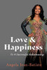 Love & Happiness: To A Successful Relationship - Paperback